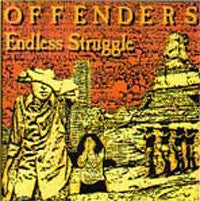 Offenders : Endless Struggle (LP, Album, RE)