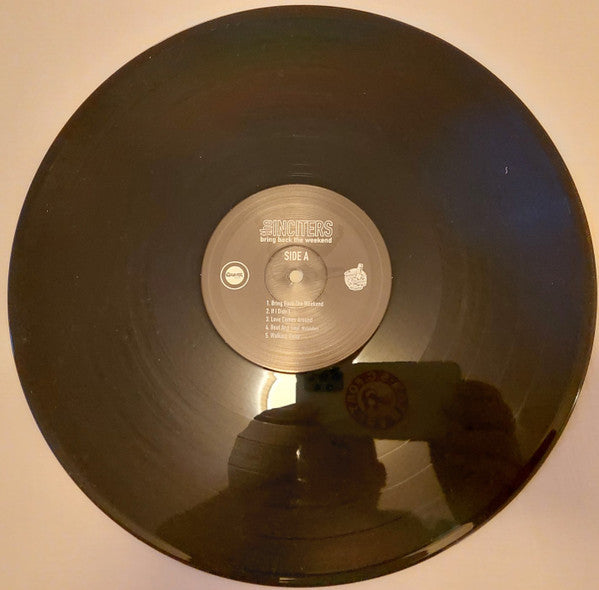 The Inciters : Bring Back the Weekend (LP, Album, Bla)