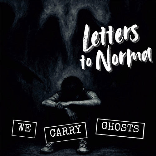 Letters To Norma : We Carry Ghosts (CD)