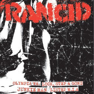 Rancid : Olympia Wa. / Lock, Step & Gone / Junkie Man / Listed M.I.A. (7")