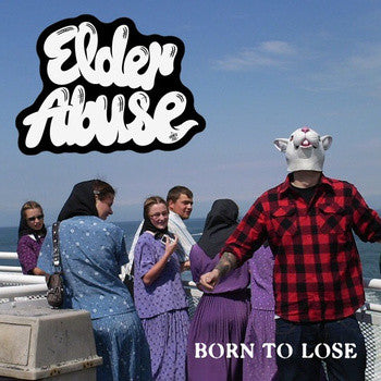 Elder Abuse : Born To Lose (12", Album, Ltd, Whi)