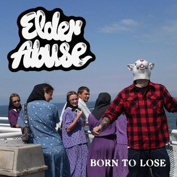 Elder Abuse : Born To Lose (12", Album, Ltd, Pur)