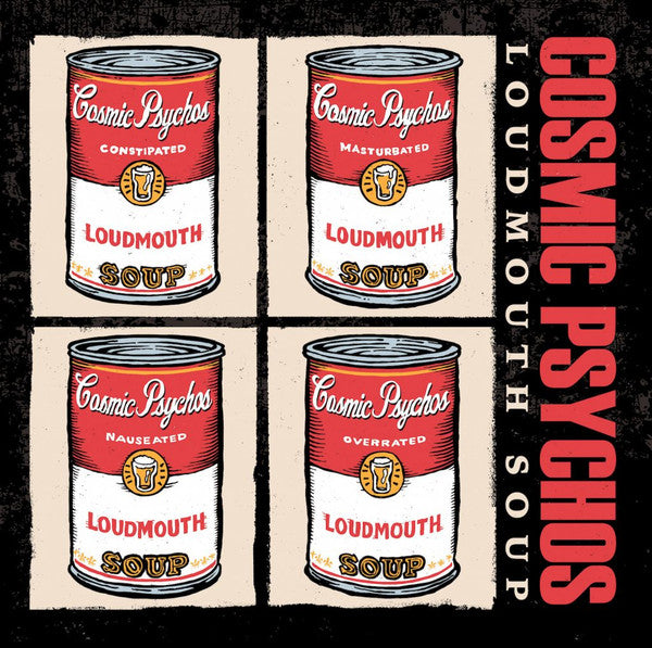 Cosmic Psychos : Loudmouth Soup (LP, Album, Ltd, Blo)
