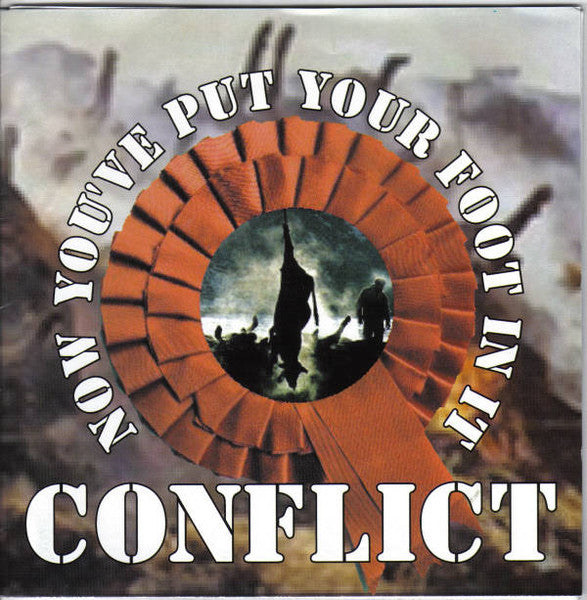 Conflict (2) : Now You've Put Your Foot In It (7", Single)