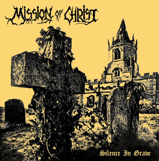 Mission Of Christ : Silence In Grave + Realms Of Evil (LP, Album, RM + Flexi, 7", EP, RM + Comp, Dlx)