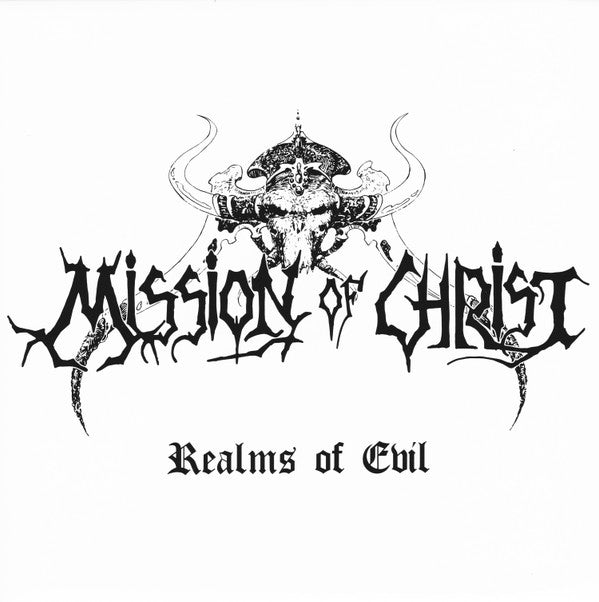 Mission Of Christ : Silence In Grave + Realms Of Evil (LP, Album, RM + Flexi, 7", EP, RM + Comp, Dlx)