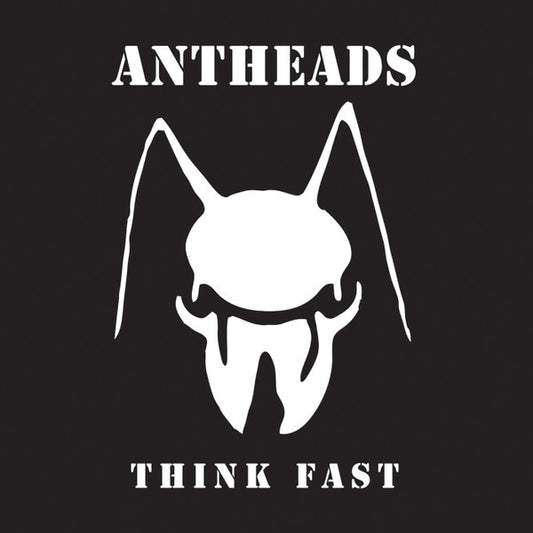 Antheads : Think Fast (7", EP, RM)