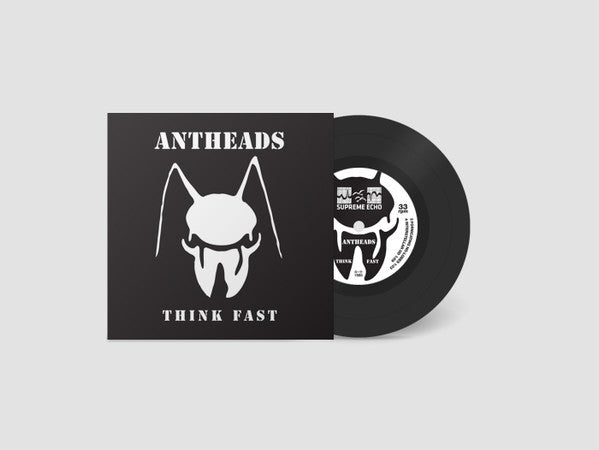 Antheads : Think Fast (7", EP, RM)