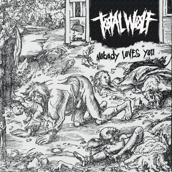 Total Wolf : Nobody Loves You (LP, Album, M/Print, Cle)