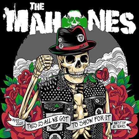 The Mahones : This Is All We Got To Show For It (Best Of 1990 - 2020) (LP, Comp, Ltd, Gre)