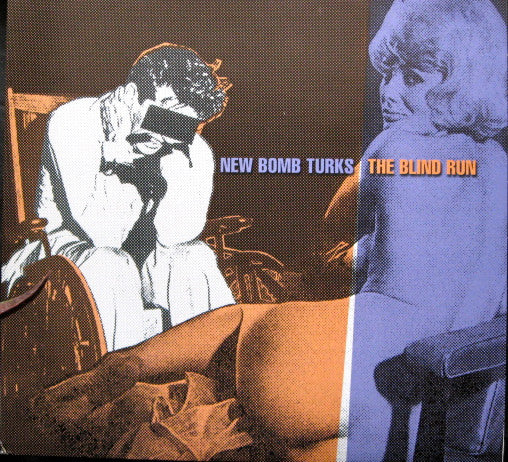 New Bomb Turks* : The Blind Run (10", EP, Mul)