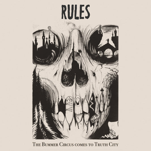 Rules (10) : The Bummer Circus Comes To Truth City (LP, Ltd)
