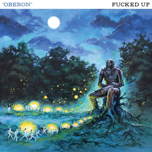 Fucked Up : Oberon (12", EP, Ltd, Blu)