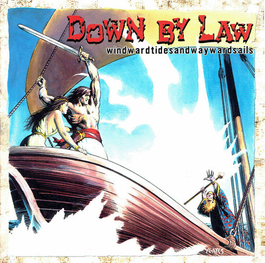 Down By Law (2) : Windwardtidesandwaywardsails (CD, Album)