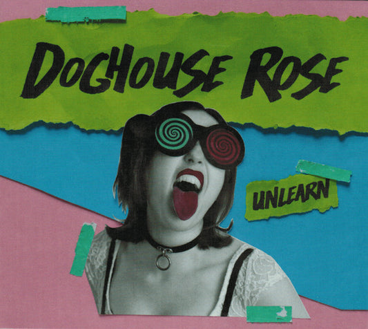 Doghouse Rose : Unlearn (CD, Album)