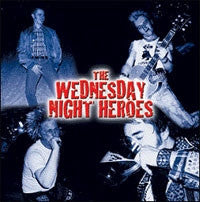 The Wednesday Night Heroes : The Wednesday Night Heroes (LP, Album, RE)