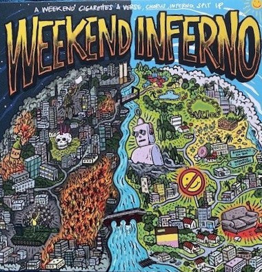 Weekend Cigarettes & Verse, Chorus, Inferno. : Weekend Inferno (LP, Ltd, Tra)