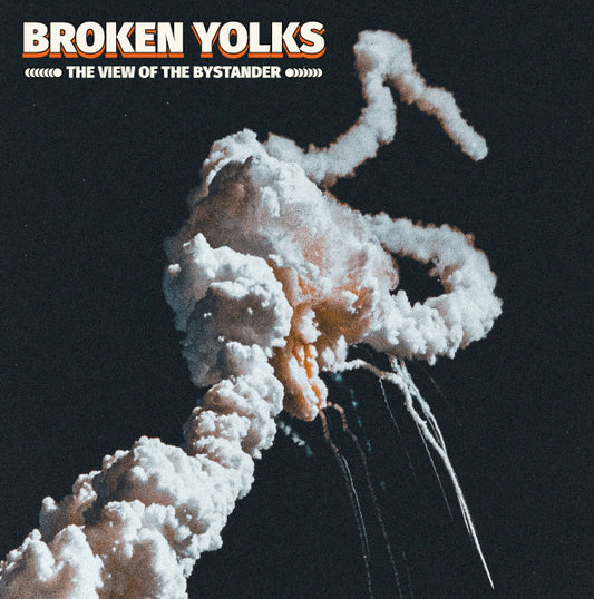 Broken Yolks : The View of the Bystander (LP)