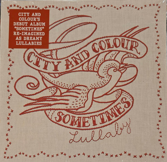 City And Colour : Sometimes Lullaby (LP, Album)