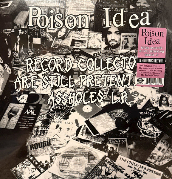 Poison Idea : Record Collectors Are Still Pretentious Assholes L.P. (LP, Comp, RE, RM, Tra)