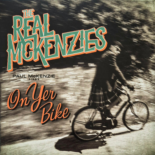 The Real McKenzies : Paul McKenzie Sings On Yer Bike (LP, Album, Gre)