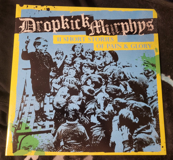 Dropkick Murphys : 11 Short Stories Of Pain & Glory (LP, Album)