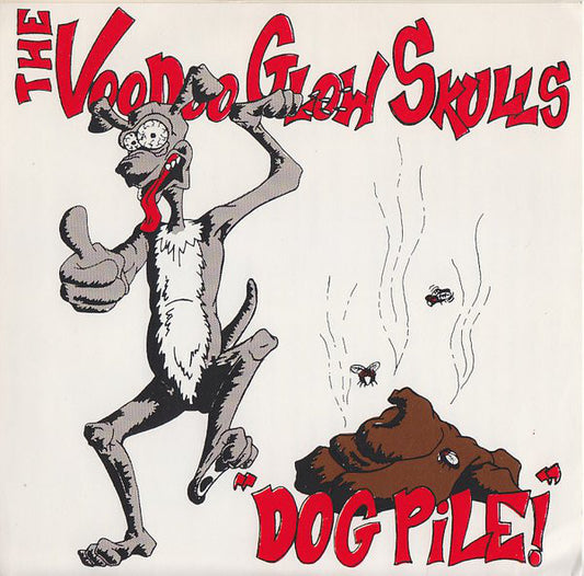 Voodoo Glow Skulls : Dog Pile (7", EP)