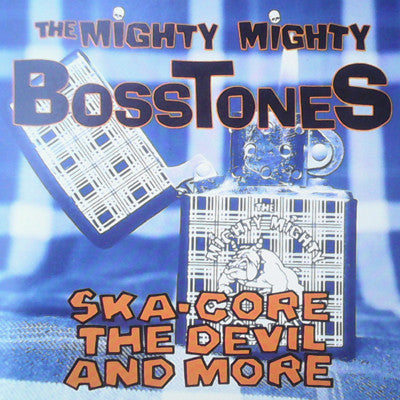 The Mighty Mighty Bosstones : Ska-Core, The Devil And More (CD, EP)