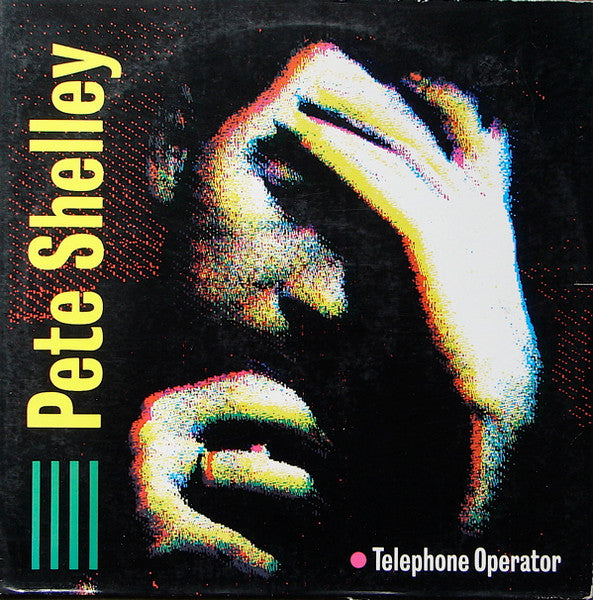 Pete Shelley : Telephone Operator (12")