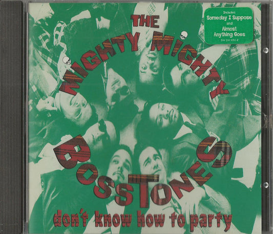 The Mighty Mighty BossToneS : Don't Know How To Party (CD, Album)